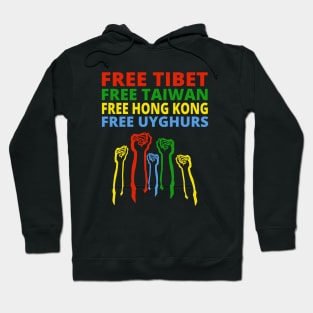 FREE TIBET FREE TAIWAN FREE HONG KONG FREE UYGHURS PROTEST Hoodie